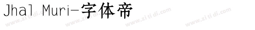 Jhal Muri字体转换